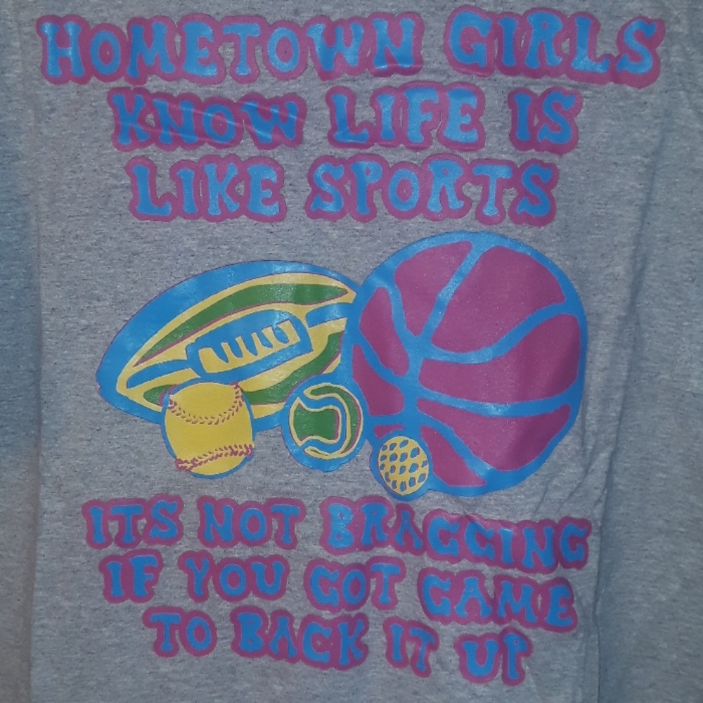 * Graphic Tee Hometown Girls Know Life is Like....